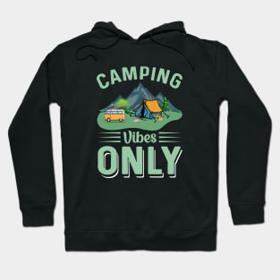 camping vibes only Hoodie